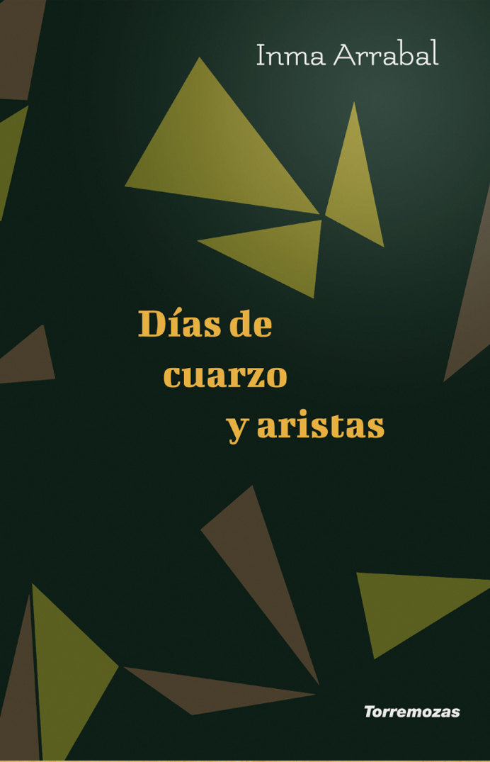 Días de cuarzo y aristas