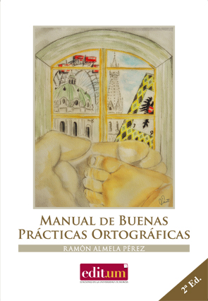 Manual de Buenas Prácticas Ortográficas 2ª Edicion