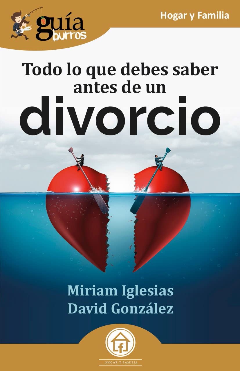 GuíaBurros: Todo lo que debes saber antes de un divorcio