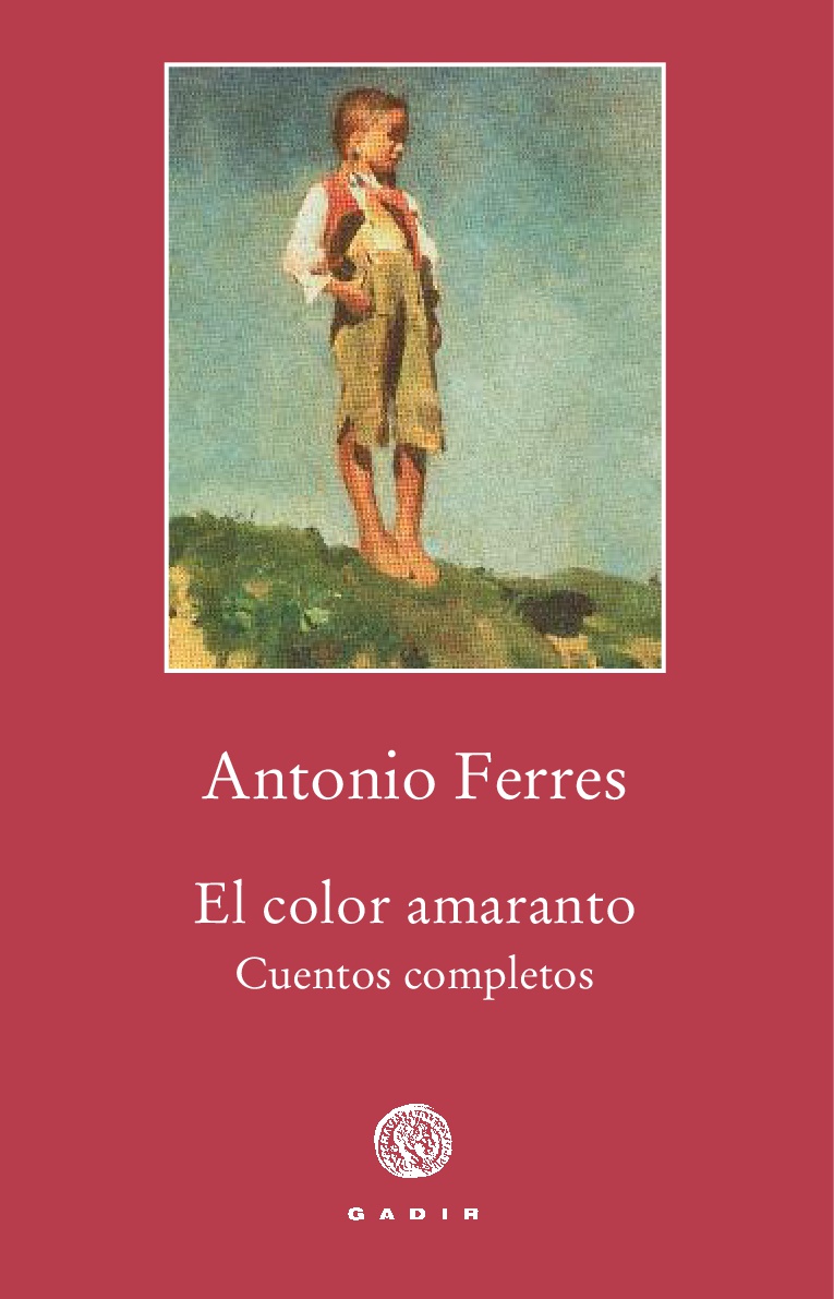 El color amaranto. Cuentos completos