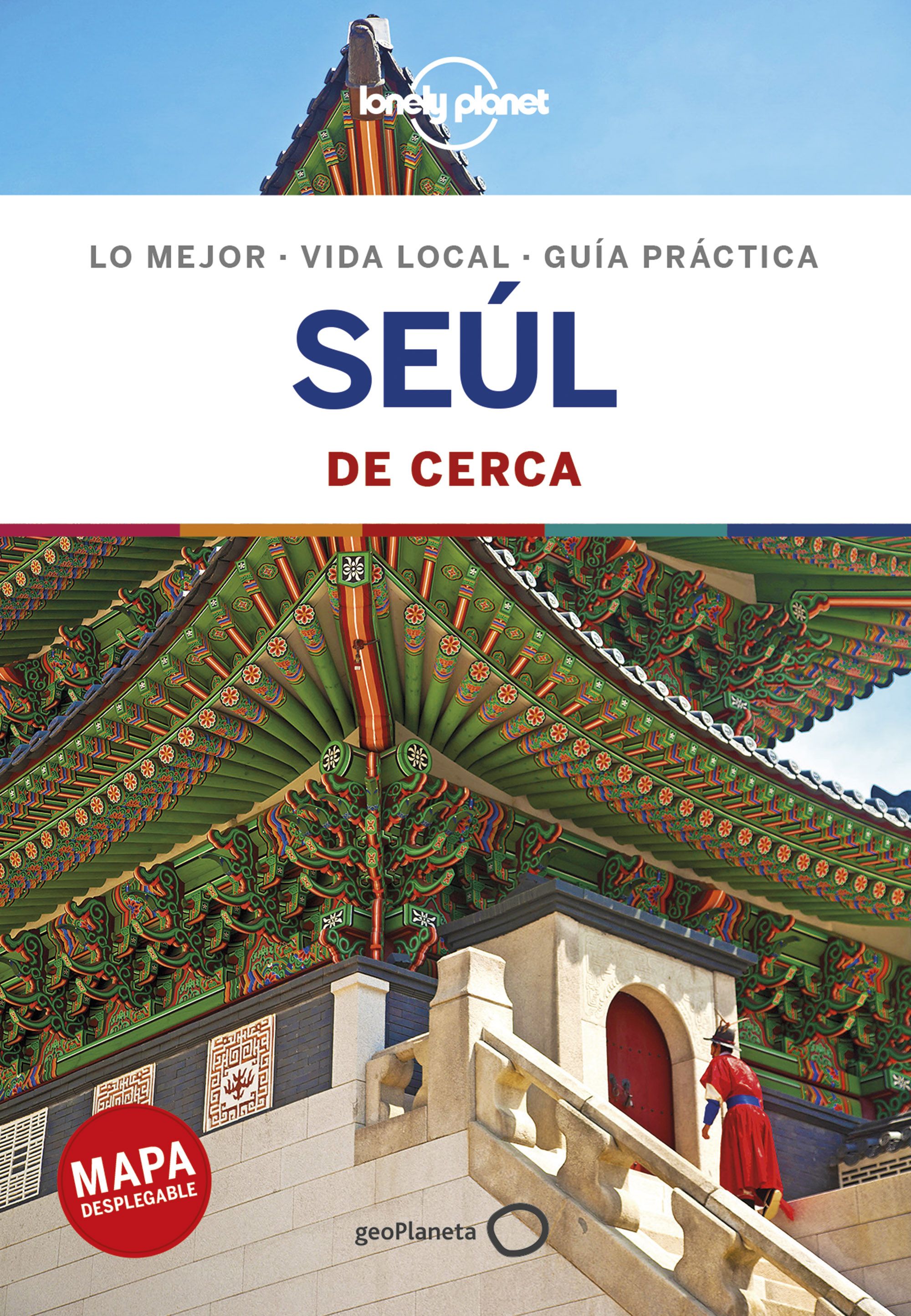 Seúl (De Cerca) Lonely Planet