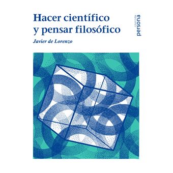 Hacer científico y pensar filosófico