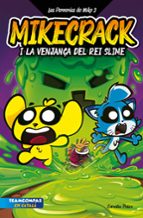 Las Perrerías de Mike 3. Mikecrack i la venjança del rei Slime