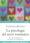 La psicología del amor romántico. El amor romántico en una época sin romanticismo