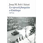 La repressió franquista a Catalunya, 1938-1953