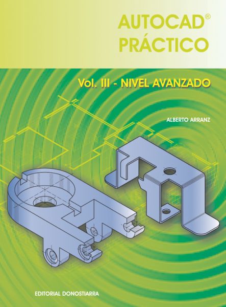 Autocad práctico. Nivel avanzado.Vol III