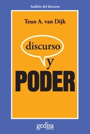 Discurso y poder. Contribuciones críticos a los Estudios Críticos del Discurso