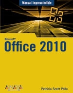 Office 2010. Manual imprescindible