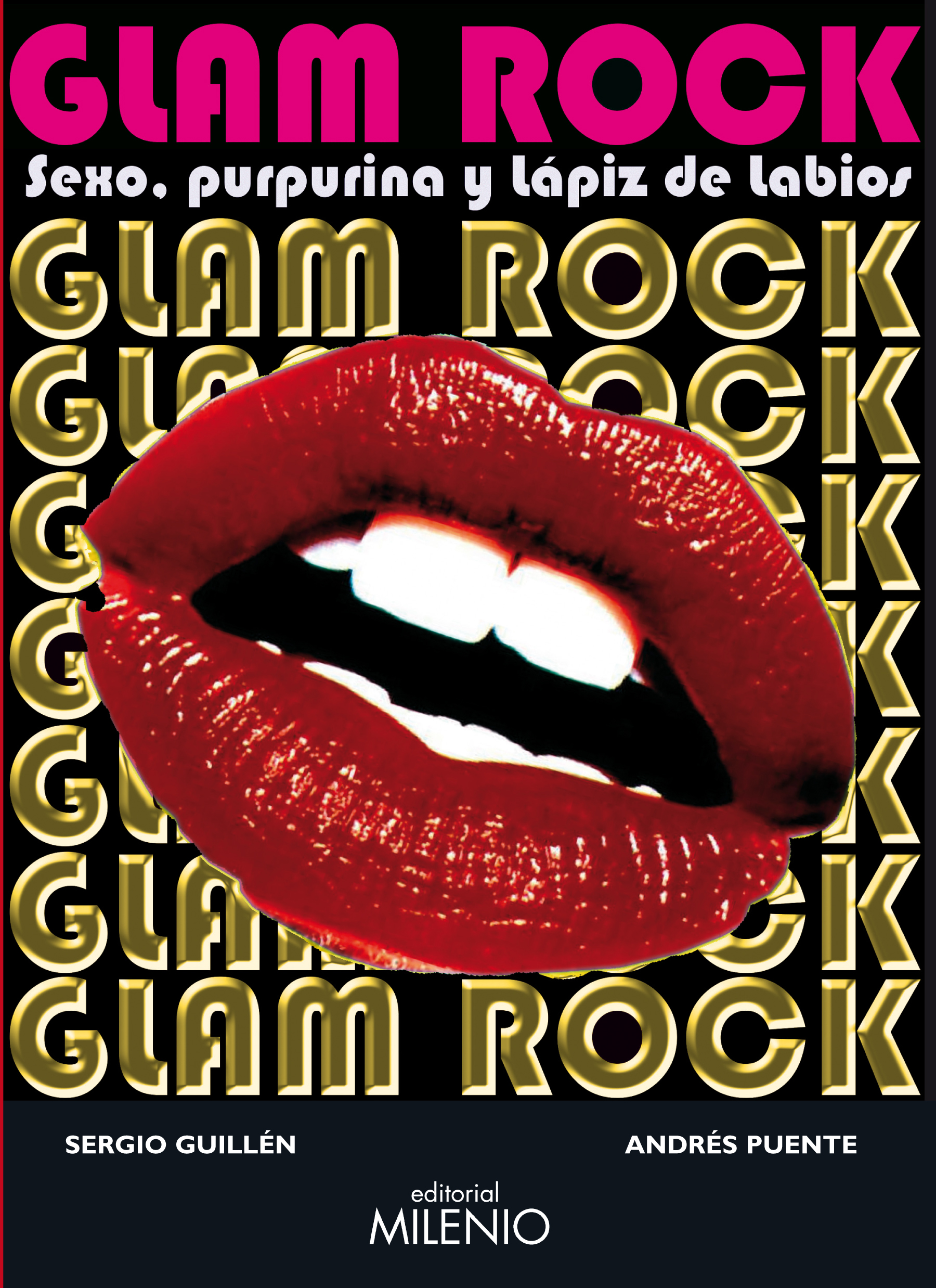 Glam rock. Sexo, purpurina y lápiz de labios