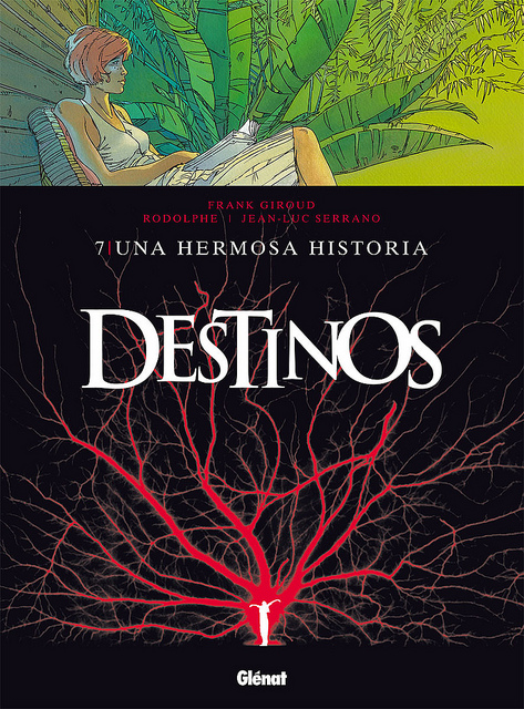 Destinos 7. Una hermosa historia