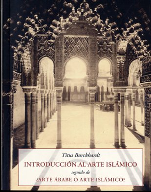 Introducción al arte islámico/ ¿Arte árabe o arte islámico?