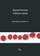 Ciència exacta. Premi Miquel de Palol de Poesia 2014