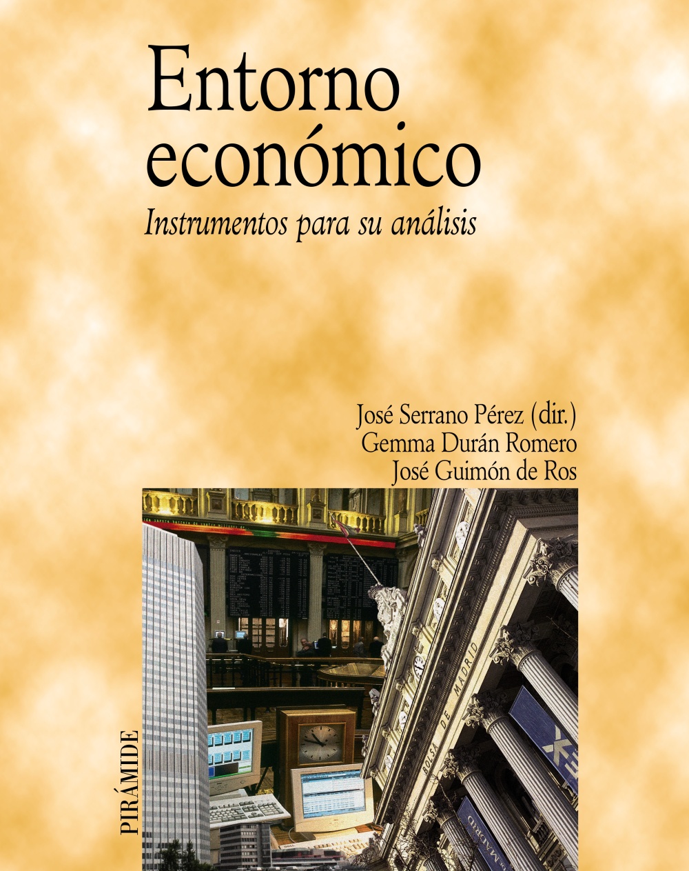 Entorno económico. Instrumentos para su análisis