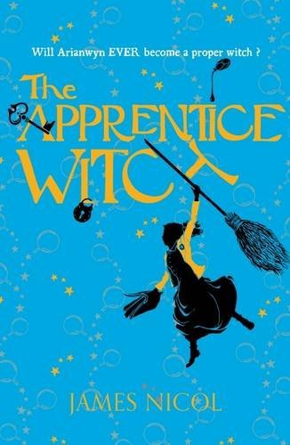 The Apprentice Witch (Arianwyn The Apprentice Witch 1)