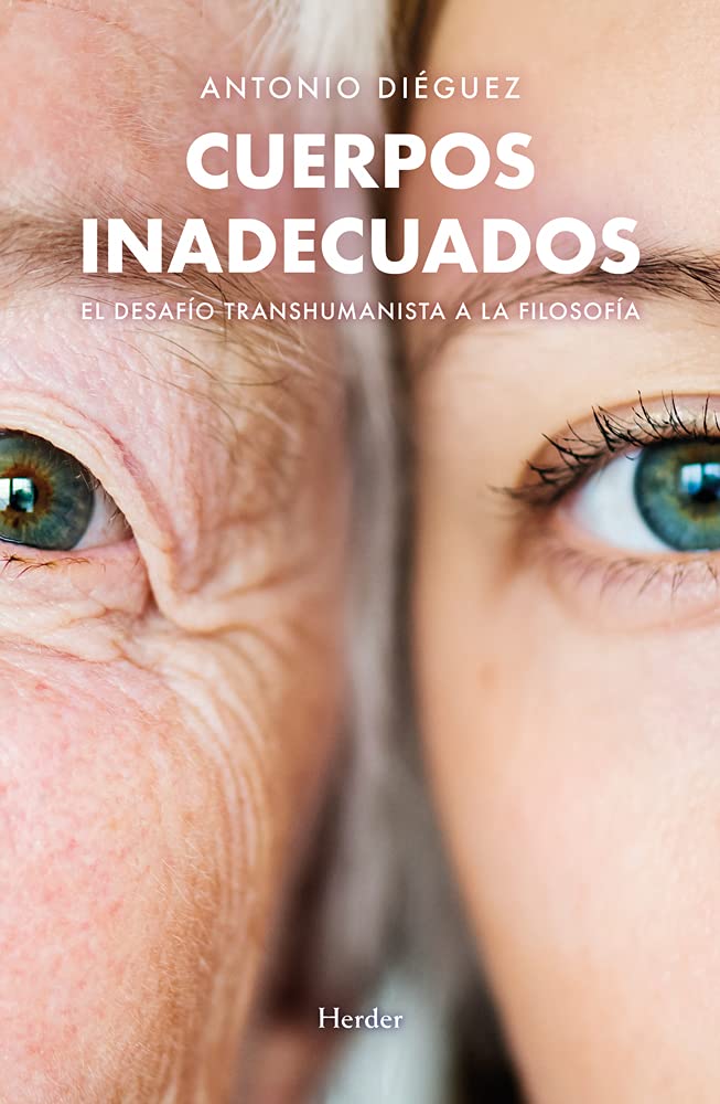 Cuerpos inadecuados: el desafío transhumanista a la filosofía