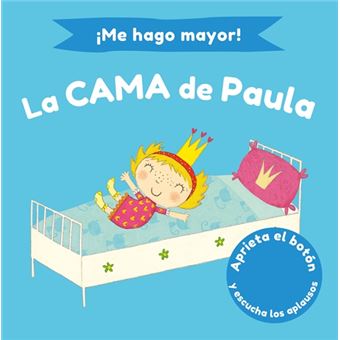 La cama de Paula (Me hago mayor)