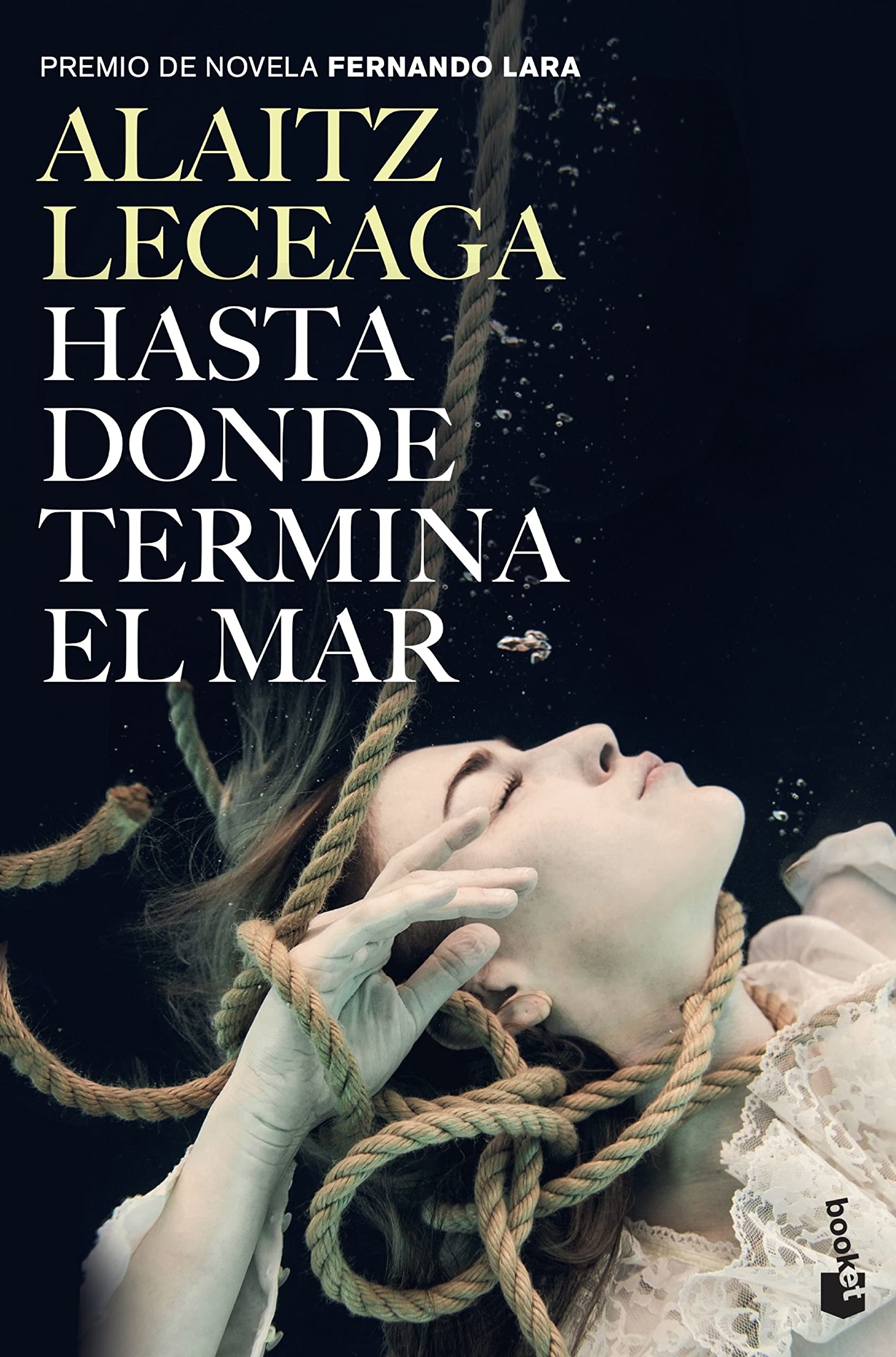 Hasta donde termina el mar (Premio de Novela Fernando Lara 2021)