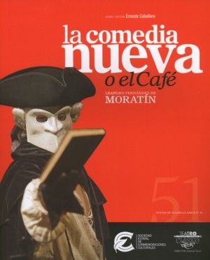 La comedia nueva o el café