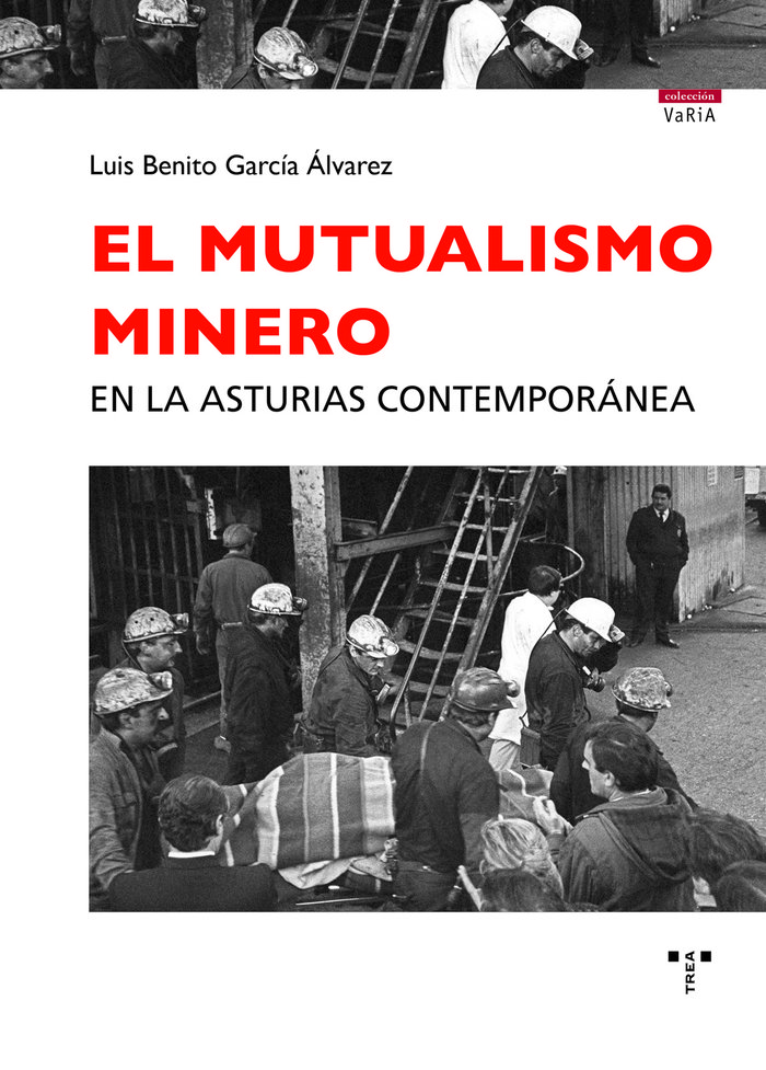 El mutualismo minero en la Asturias contemporánea