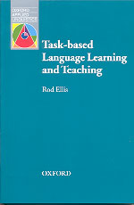 Task-based Language Learning and Teaching (Oxf. Applied Linguistics)