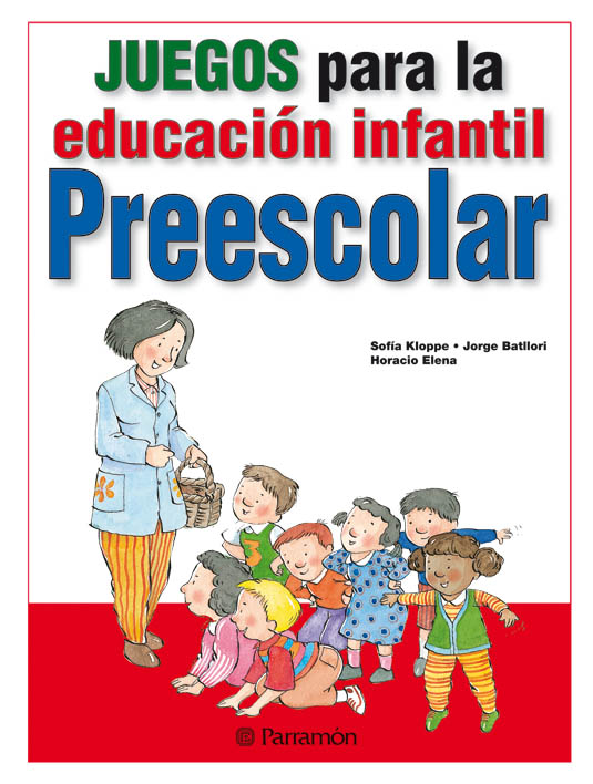 Juegos para la educación infantil - preescolar