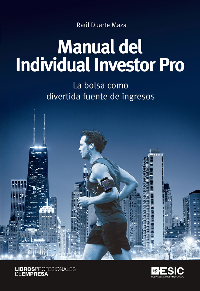 Manual del Individual Investor Pro. La bolsa como divertida fuente de ingresos