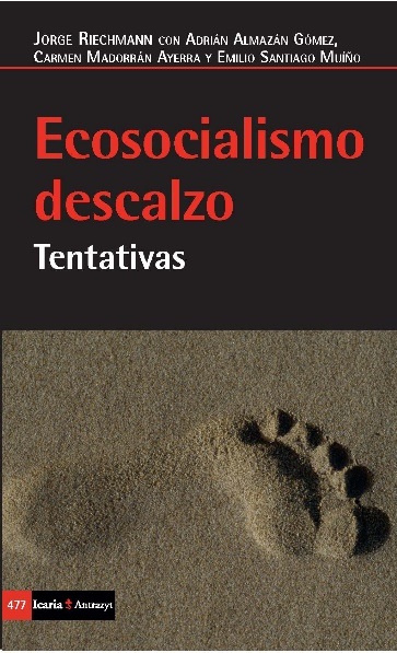 Ecosocialismo descalzo. Tentativas