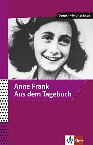 Aus Dem Tagebuch Der Anne Frank (Niveau A2-B1)