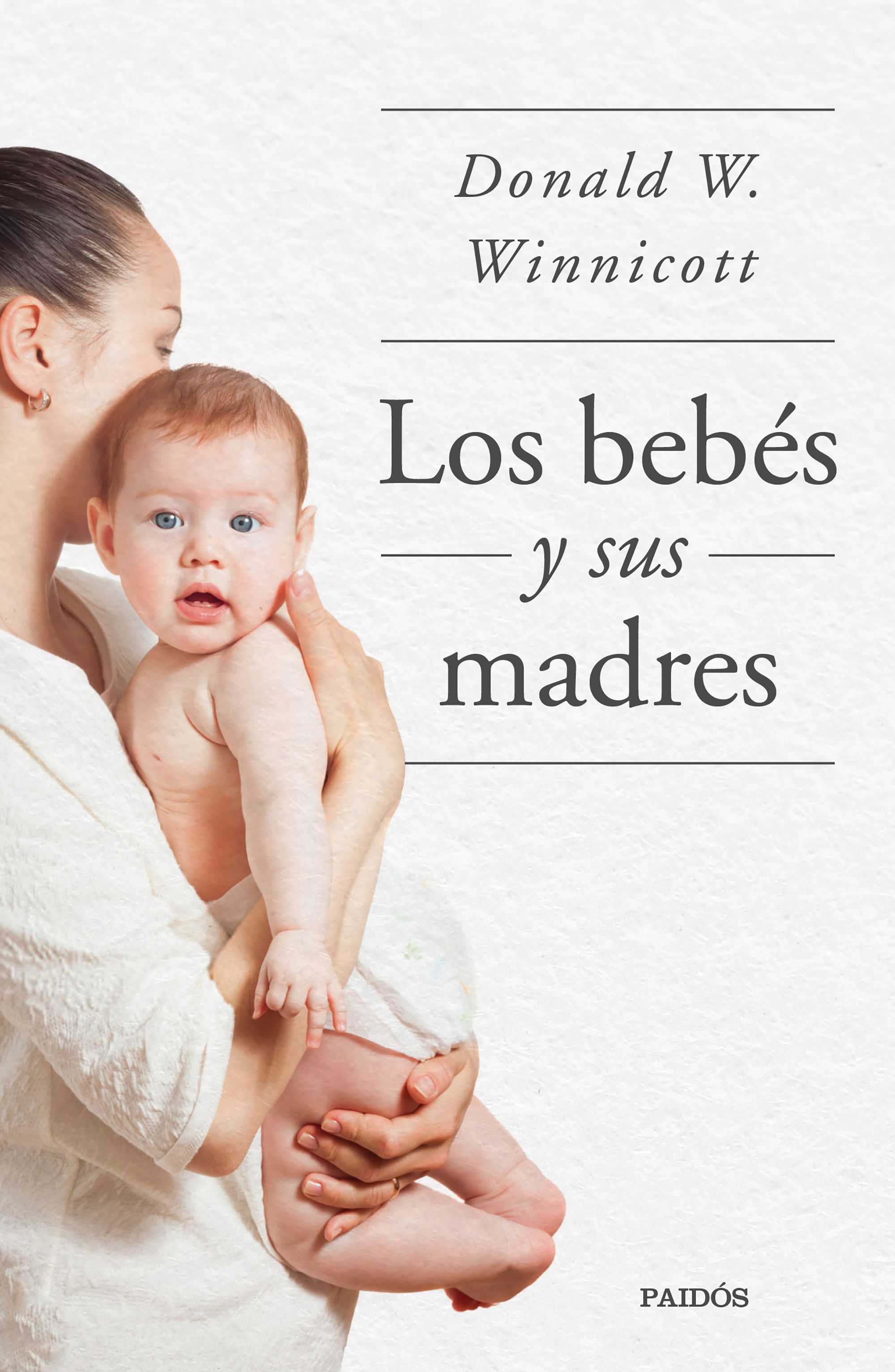 Los bebés y sus madres