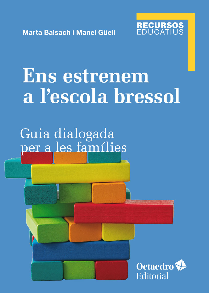 Ens estrenem a l'escola bressol. Guia dialogada per a les famílies