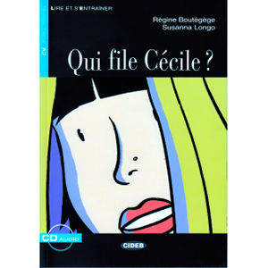 QUI FILE CECILE? (+CD)