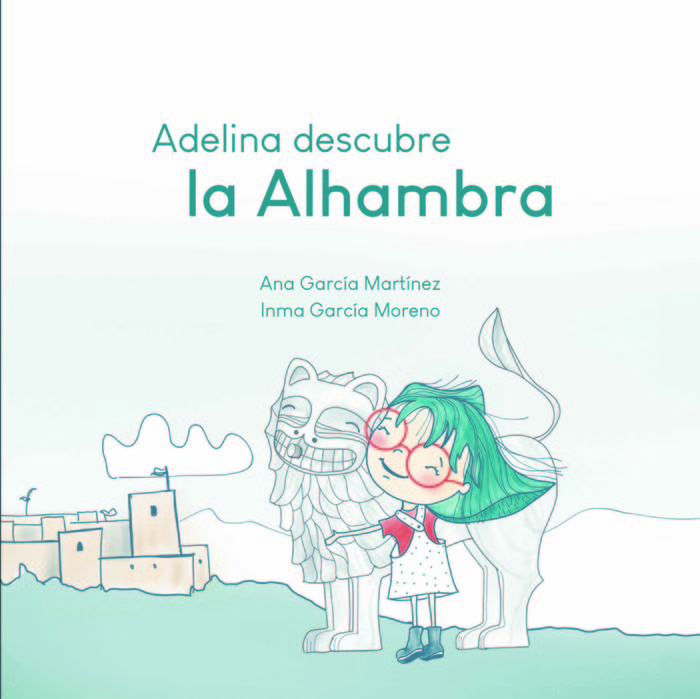 ADELINA DESCUBRE LA ALHAMBRA