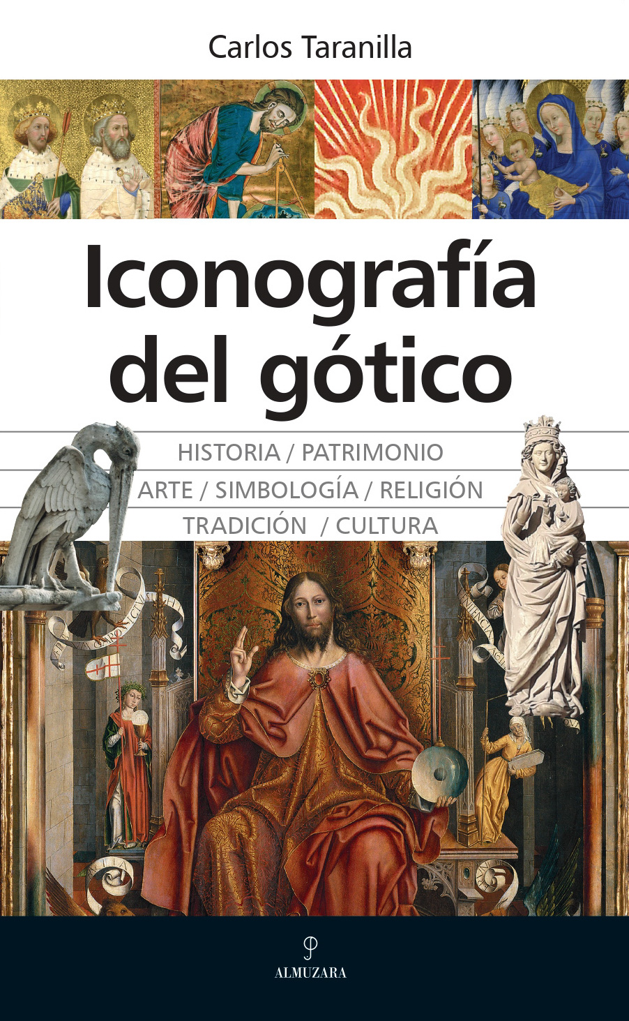 Iconografía del gótico. Historia, patrimonio, arte, religión, cultura