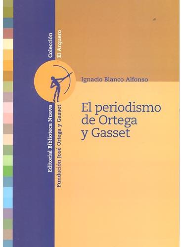 El periodismo de Ortega y Gasset