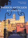 Barrios antiguos de Catalunya