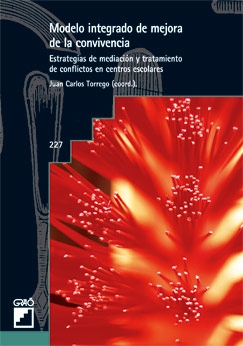 Modelo integrado de mejora de la convivencia:Estrategias de mediación y tratamiento de conflictos...