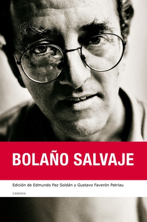 Bolaño salvaje (Incluye DVD)