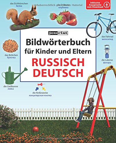 Bildwörterbuch für Kinder und Eltern Russisch-Deutsch