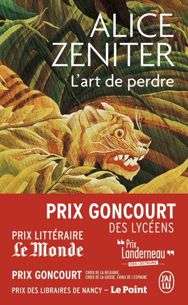 L'art de perdre (Prix Goncourt)