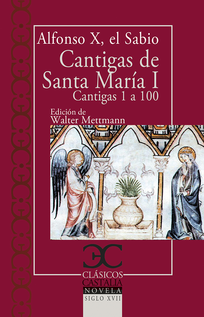 Cantigas de Santa María, vol. I (Cantigas 1 a 100)