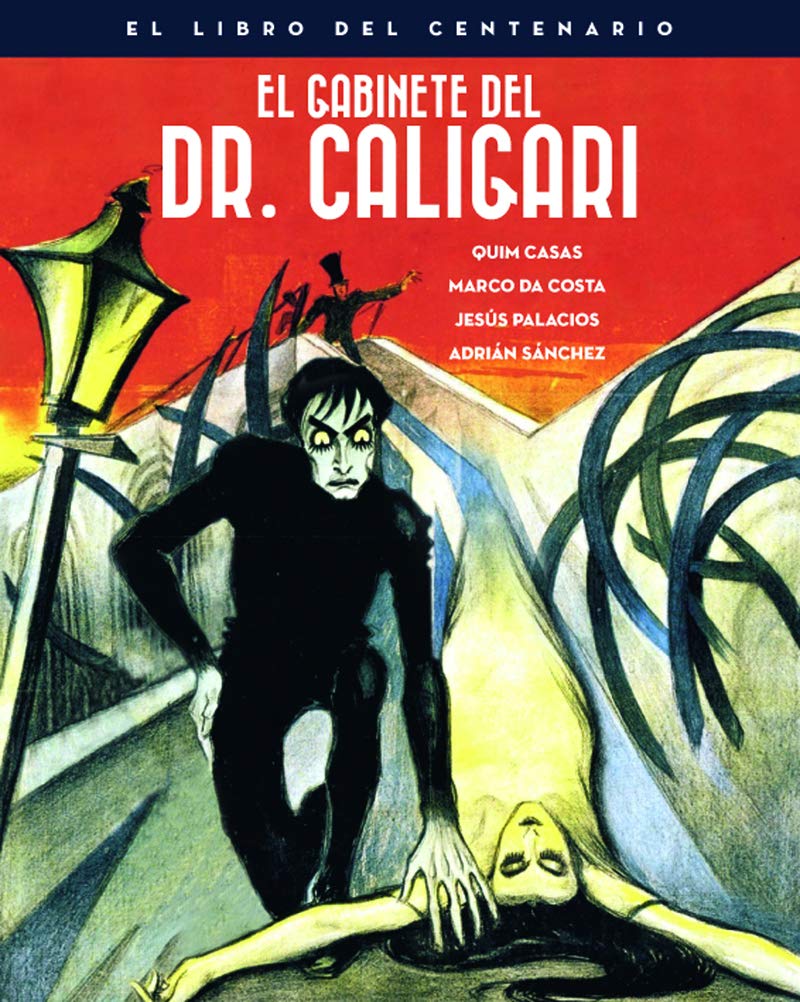 El gabinete del Doctor Caligari. El libro del centenario