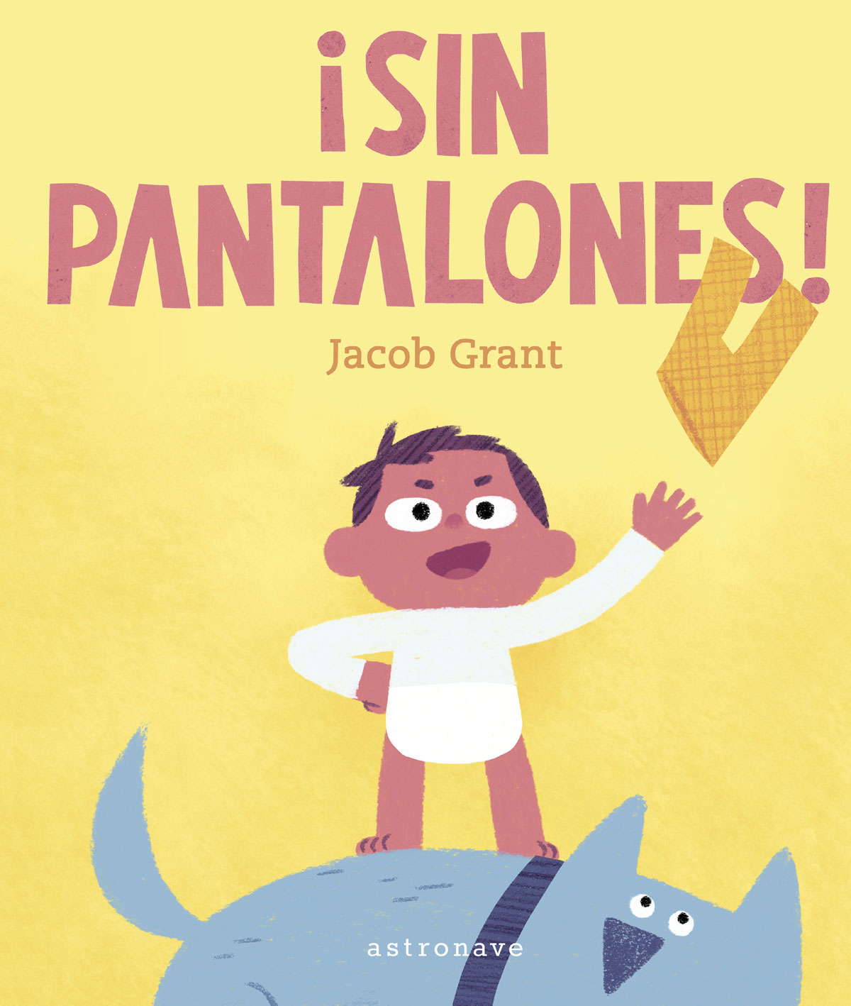 ¡Sin pantalones!