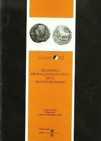 Religión y propaganda política en el mundo romano