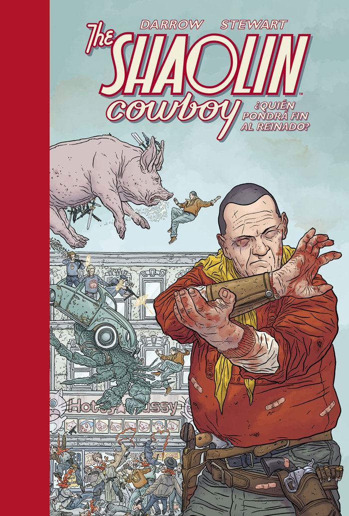 Shaolin Cowboy 3. ¿Quién pondrá fin al reinado?