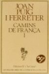 Camins de França, vol. 1