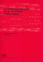 La Institunalización de la Sociología (1870-1914)