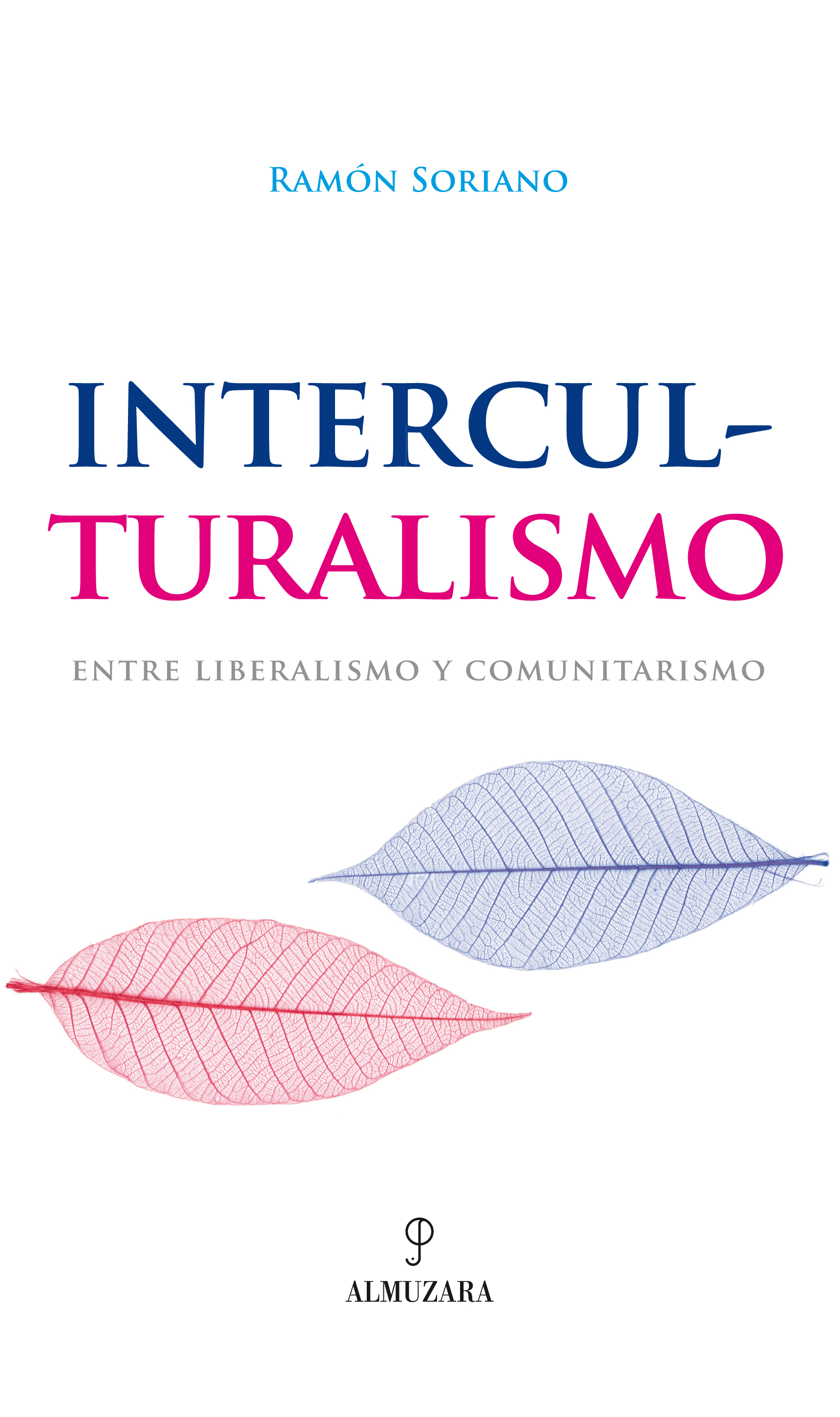 Interculturalismo. Entre liberalismo y comunitarismo