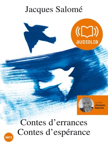 Contes d'errances. Contes d'espérance (Audiolivre MP3)