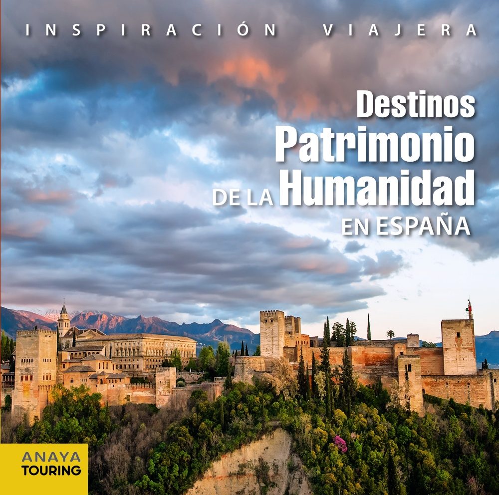 Destino Patrimonio de la Humanidad en España