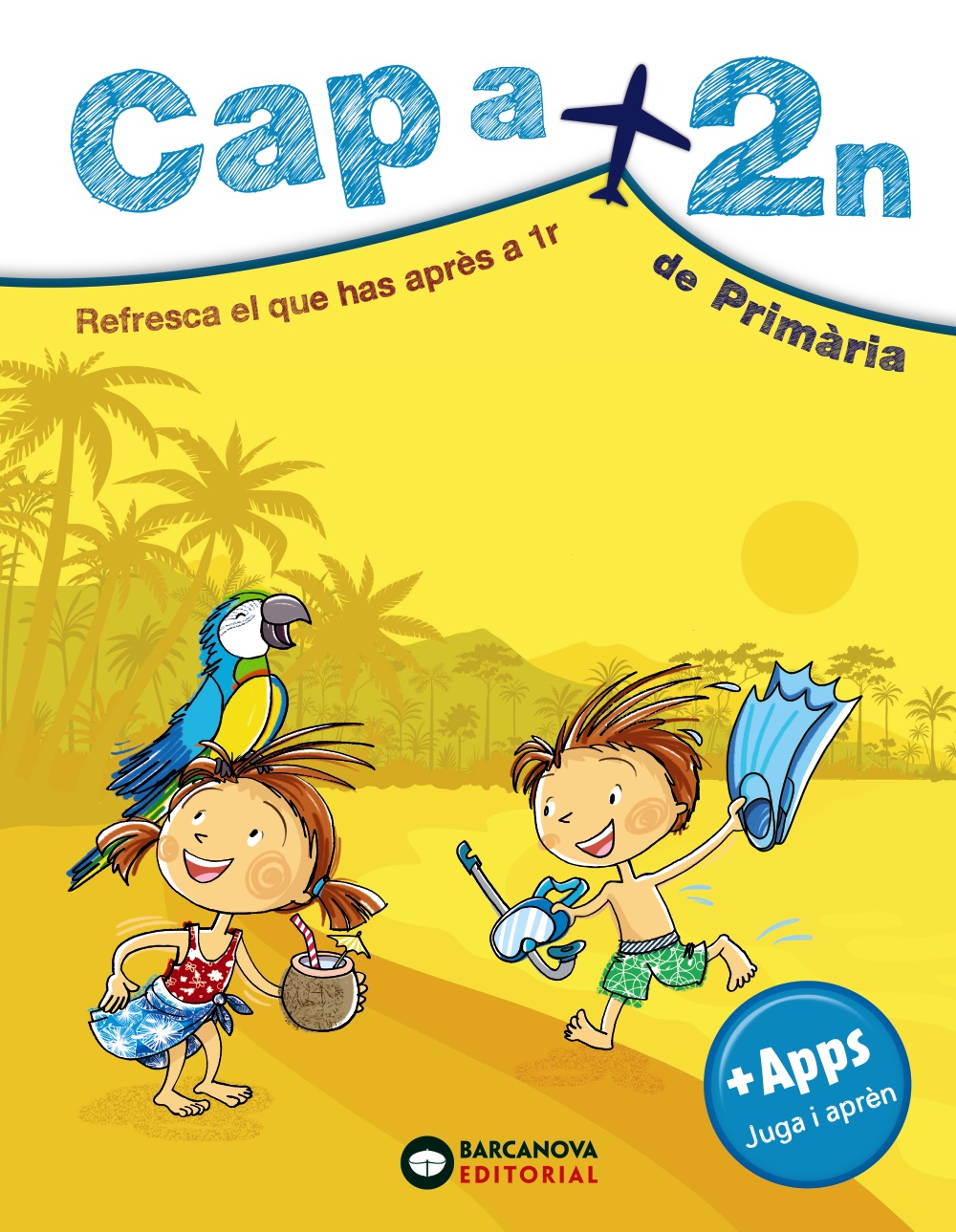 Cap a 2n de Primària. Resfresca el que has après a 1r